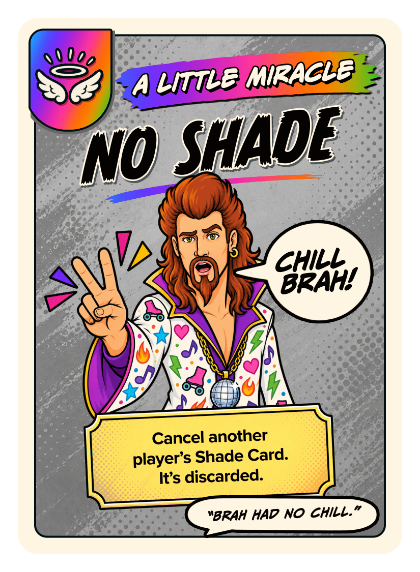 No Shade — A Little Miracle card